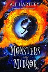 Monsters in the Mirror - A.J. Hartley - 9780995515598