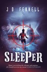 Sleeper - J. D. Fennell - 9780995672321