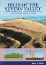 Hills of the Severn Valley - Barry. K. Smith - 9780995673571