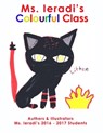 Ms. Ieradi's Colourful Class - Ms. Ieradi - 9780995826038