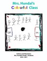 Mrs. Hundal's Colourful Class - Mrs. Hundal - 9780995826052