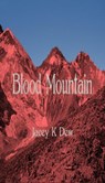 Blood Mountain - Jacey K Dew - 9780995883833