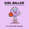 Girl Baller - Rudnick - 9780995898424