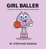 Girl Baller - Stephanie Rudnick - 9780995898462