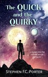 The Quick and the Quirky - stephen porter - 9780995960336