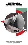 Mayakovsky Maximum Access - Vladimir Mayakovsky - 9780996157070