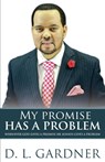 My Promise has a Problem - D L Gardner - 9780996242158