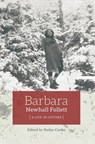 Barbara Newhall Follett: A Life in Letters - Barbara Newhall Follett - 9780996243124