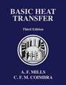 Basic Heat Transfer - Anthony F Mills ; Carlos F M Coimbra - 9780996305310