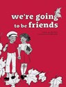 We're Going to be Friends - Jack White - 9780996401692