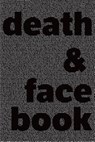 Death & Facebook - Iphgenia Baal - 9780996421881