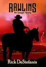 Rawlins, No Longer Young - Rick Destefanis - 9780996534260