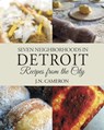 Seven Neighborhoods in Detroit - J N Cameron - 9780996626101