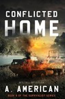 Conflicted Home - A. American - 9780996696043