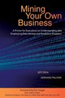 Mining Your Own Business - Jeff Deal ; Gerhard Pilcher - 9780996712101