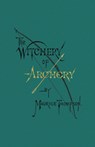 The Witchery of Archery - Maurice Thompson - 9780996799119