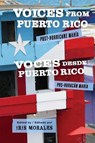 Voices from Puerto Rico / Voces Desde Puerto Rico - Iris Morales - 9780996827669