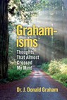 Graham-isms - J. Donald Graham - 9780996893329