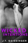 Wicked Intentions - J. T. Geissinger - 9780996935890
