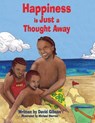 Happiness is Just a Thought Away - David D Gibson - 9780996944502