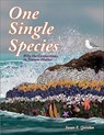 One Single Species - Susan E. Quinlan - 9780997007763
