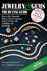 Jewelry & Gems-The Buying Guide, 8th Edition - Antoinette Matlins ; Antonio C. Bonanno - 9780997014549
