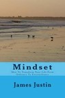 Mindset - JUSTIN,  James - 9780997112658