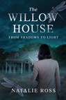 The Willow House - Natalie Ross - 9780997166521