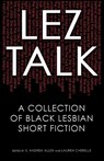 Lez Talk - S Andrea Allen ; L. Cherelle - 9780997243994
