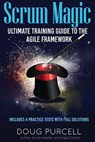 Scrum Magic: Ultimate Training Guide to the Agile Framework - Doug Purcell - 9780997326215