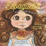 Espaguetis en un panecillo de perro caliente - Maria Dismondy - 9780997608519