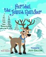 Hershel the Jewish Reindeer - Jeff Geller - 9780997722437