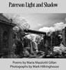 Paterson Light and Shadow - Maria Mazziotti Gillan ; Mark Hillringhouse - 9780997779752