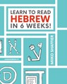Learn to Read Hebrew in 6 Weeks - Miiko Shaffier - 9780997867503