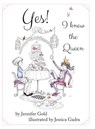Yes! I Knew the Queen - Jennifer Gold - 9780997874181