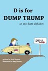 D is for Dump Trump: An Anti-Hate Alphabet - Brad Herzog - 9780997880816