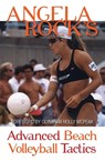 Angela Rock's Advanced Beach Volleyball Tactics - Angela Rock - 9780997950304