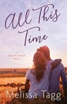 All This Time - Melissa Tagg - 9780997964219