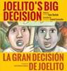 Joelito's Big Decision (Hardcover) - Ann Berlak - 9780997979756
