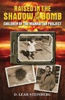 Raised in the Shadow of the Bomb - Deborah Leah Steinberg - 9780998300603