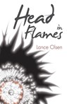 Head in Flames - Lance Olsen - 9780998403748