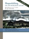 Shapeshifting for Law Enforcement CNT/HNT - Ellis Amdur ; Lisabeth Eddy - 9780998522463