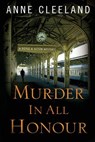 Murder in All Honour - Anne Cleeland - 9780998595603