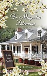 The Magnolia Dilemma - C. L. Bauer - 9780998731896