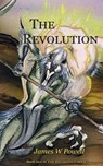 The Revolution - James W. Powell - 9780998736648