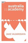 Australia Academy - Jake Vajarodaya - 9780998745268