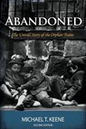 Abandoned: The Untold Story of the Orphan Trains - Michael Keene - 9780998850818
