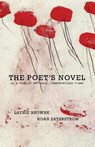 The Poet's Novel as a Form of Defiance - Laynie Browne - 9780998929323
