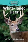 White-Tailed Deer - Victoria Blakemore - 9780998985572