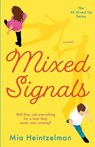 Mixed Signals - MIA HEINTZELMAN - 9780999049334